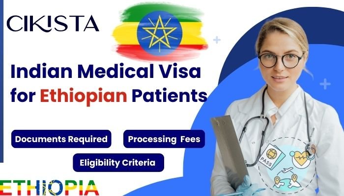 Medical visa from Ethiopia to India